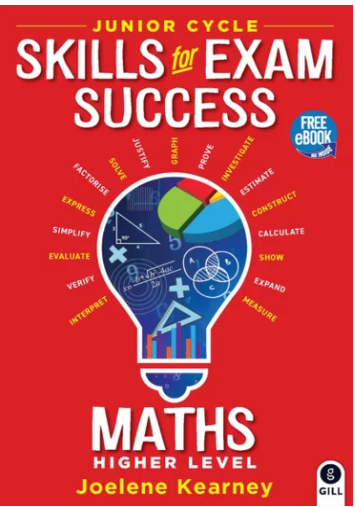 Skills for Exam Success Maths Higher Level Junior Certificate