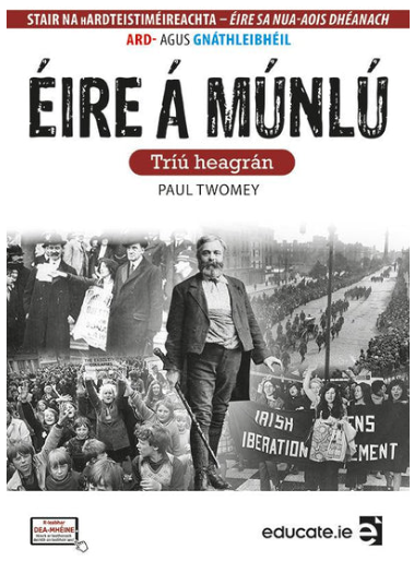 [Available December] The Making of Ireland (Gaeilge Edition) 3rd Edition (HL & OL) Textbook