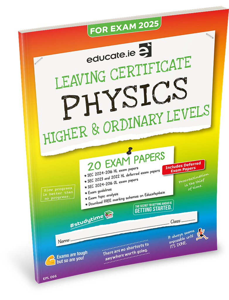 Educate.ie LC Physics HL & OL Exam Papers 2025