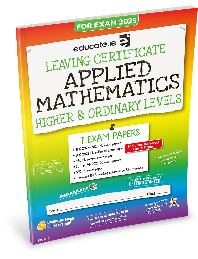 Educate.ie LC Applied Mathematics HL & OL Exam Papers 2025