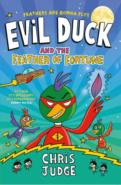 Evil duck and the feather of fortune