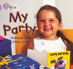 [9780007185337] Big Cat Lilac My Party Non Fiction