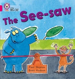 [9780007185535] Big Cat Pink 1B The Sea Saw Fiction