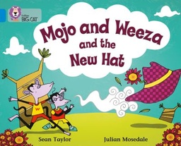 [9780007186624] Big Cat Blue Mojo & Weeza & The New Hat Fctn