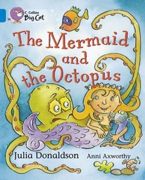 [9780007186846] Big Cat Blue The Mermaid and the Octopus Fiction