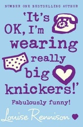 [9780007218684] It's Ok, I'm Wearing Really Big Knickers!