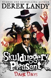 [9780007325979] Skulduggery Pleasant: Dark Days