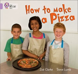 [9780007329137] Big Cat Lilac How to Make a Pizza Non Fiction