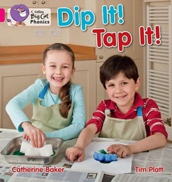 [9780007421916] Big Cat Pink 1A Dip It, Tap It Non Fiction