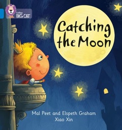 [9780007422067] Big Cat Blue Decod Catching The Moon Fiction