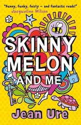 [9780007424856] Skinny Melon and Me