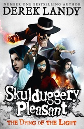 [9780007489282] Skulduggery Pleasant: The Dying of the Light