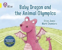 [9780007494255] Big Cat Yellow Baby Dragon & Animal Olympics