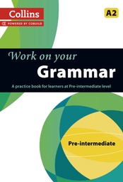 [9780007499557] Work on your Grammar A2