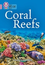 [9780008164034] Big Cat Pearl Coral Reefs NF