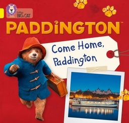 [9780008285890] Big Cat Yellow 3 Paddington Come Home