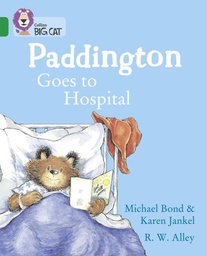 [9780008320867] Big Cat Emerald Paddington Goes to Hospital