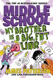 [9780099567868] My Brother is a Big Fat Liar Middle School