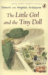 [9780141325361] THE LITTLE GIRL + THE TINY DOLL