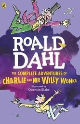 [9780141365398] The Complete Adventures of Charlie and Mr Willy Wonka