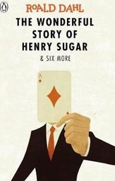 [9780141365572] The Wonderful Story of Henry Sugar and Six More