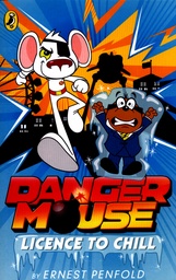 [9780141366821] Danger Mouse Licence to Chill