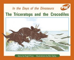 [9780170097451] The Triceratops and the Crocodiles PM+Orange