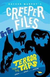 [9780192747327] Creeper Files Terror from the Taps