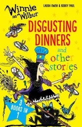 [9780192758934] Winnie and Wilbur Disgusting Dinne