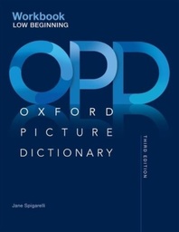 [9780194511247] Oxford Picture Dictionary Low Beginning Workbook