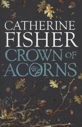 [9780340970072] CROWN OF ACORNS