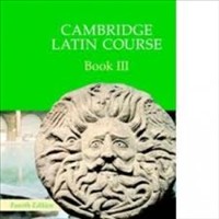 Cambridge Latin Course Cambridge Latin Course Book 3 Student's Book 