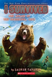 [9780545919821] I Survived the Attack of the Grizzlies, 1967