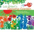 [9780547993430] Lois Ehlerts Growing Garden Set