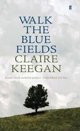 [9780571233069] Walk The Blue Fields