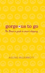 [9780717148653] GORGEOUS TO GO