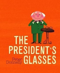 [9780717175390] The President's Glasses