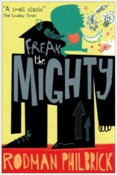 [9780746087251] FREAK THE MIGHTY