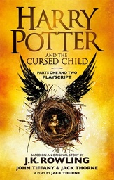 [9780751565362] Harry Potter and the Cursed Child - Parts One and Two The Official Playscript of the Original West End Production