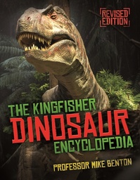 [9780753441497] The Kingfisher Dinosaur Encyclopedia