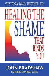 [9780757303234] HEALING THE SHAME THAT BINDS YOU