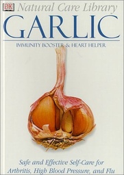 [9780789451927] GARLIC DK NATURAL CARE LIBRARY