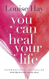 [9780937611012] You Can Heal Your Life