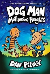 [9781338680454] Dog Man Mothering Heights