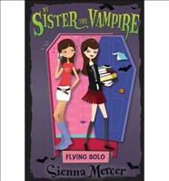 [9781405259873] Flying Solo (My Sister the Vampire 11) (Paperback)