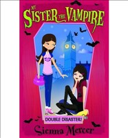 [9781405265706] My sister the Vampire Double Diaster