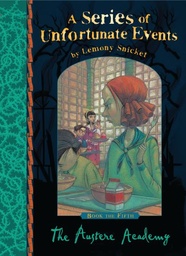 [9781405266116] The Austere Academy (A Series of Unfortunate Events)