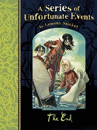 [9781405266185-new] The End (A Series of Unfortunate Events)