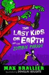 [9781405281645] Last Kids on Earth and the Zombie P