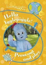 [9781405904728] HELLO IGGLEPIGGLE PRESS OUT AND PLAY